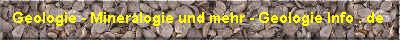 GeologieInfo.de - Infos zur Geologie, Pal&auml;ontologie und Mineralogie